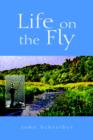 Image for Life on the Fly