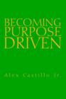 Image for Becoming Purpose Driven