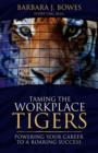 Image for Taming The Workplace Tigers