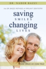 Image for Saving Smiles, Changing Lives