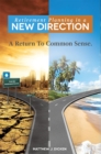Image for Retirement Planning in a New Direction : A Return To Common Sense