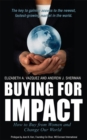 Image for Buying For Impact : How to Buy From Women and Change Our World
