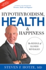 Image for Hypothyroidism, Health &amp; Happiness : The Riddle of Illness Revealed
