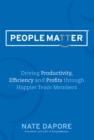 Image for PEOPLEMATTER Driving Productivity, Efficiency and Profits through Happier Team Members
