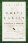 Image for Chasing The White Rabbit