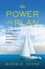 Image for The Power of a Plan : How a Personal CFO Can Help Business Owners &amp; Professionals Prosper