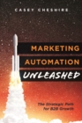 Image for Marketing Automation Unleashed