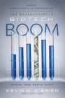 Image for The Massachusetts Biotech Boom
