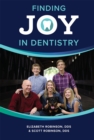 Image for Finding Joy In Dentistry