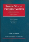 Image for Study Problems to Accompany Federal Wealth Transfer Taxation