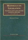 Image for Materials on Legislation, Political Language and the Political Process