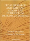 Image for Legal Research and Writing Across the Curriculum : Problems and Exercises