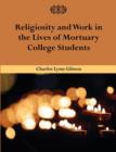 Image for Religiosity and Work in the Lives of Mortuary College Students