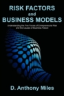 Image for Risk Factors and Business Models : Understanding the Five Forces of Entrepreneurial Risk and the Causes of Business Failure