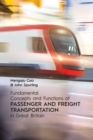 Image for Fundamental Concepts and Functions of Passenger and Freight Transportation in Great Britain