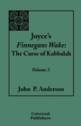 Image for Joyce&#39;s Finnegans Wake : The Curse of Kabbalah: Volume 3