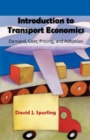 Image for Introduction to Transport Economics : Demand, Cost, Pricing, and Adoption