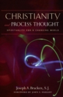 Image for Christianity and Process Thought: Spirituality for a Changing World