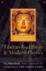 Image for Tibetan Buddhism and Modern Physics: Toward a Union of Love and Knowledge