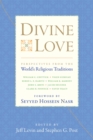 Image for Divine love  : perspectives from the world&#39;s religious traditions