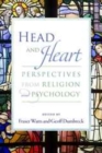 Image for Head and Heart: Perspectives from Religion and Psychology