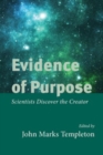 Image for Evidence Of Purpose: Scientists Discover The Creator