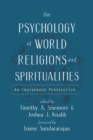 Image for The Psychology of World Religions and Spiritualities