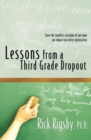 Image for Lessons From a Third Grade Dropout