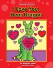 Image for I Love You, Dear Dragon