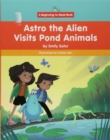 Image for Astro the Alien Visits Pond Animals