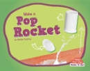 Image for Make a Pop Rocket