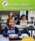 Image for Do Kids Need Year-Round School?