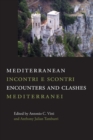 Image for Mediterranean Encounters and Clashes