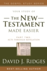 Image for The New Testament Made Easier Part 2 : Acts Through Revelation