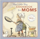Image for Little Big Cookbook for Moms