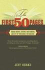 Image for The first 50 pages  : engage agents, editors and readers and set up your novel for success