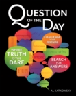 Image for Question of the day: a tool for discussion, introspection and revelation