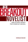 Image for Breakout Novelist: Craft and Strategies for Career Fiction Writers