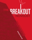 Image for The breakout novelist: craft and strategies for career fiction writers