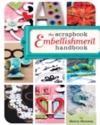Image for The scrapbook embellishment handbook