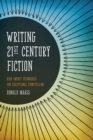 Image for Writing 21st Century Fiction