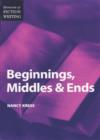 Image for Elements of Fiction Writing - Beginnings, Middles andamp; Ends
