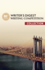 Image for 80th Annual Writer&#39;s Digest Writing Competition Collection