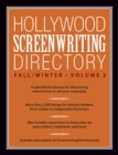 Image for Hollywood Screenwriting Directory Fall/Winter Vol. 3: A Specialized Resource for Discovering Where &amp; How to Sell Your Screenplay
