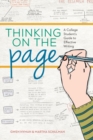Image for Thinking on the page  : a college student&#39;s guide to effective writing