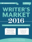 Image for Writer&#39;s market 2016  : the most trusted guide to getting published