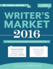 Image for Writer&#39;s market 2016: the most trusted guide to getting published