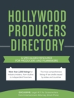 Image for Hollywood producers directory  : a comprehensive listing of professionals and resources for film and television production