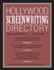 Image for Hollywood screenwriting directory  : a specialized resource for discovering where &amp; how to sell your screenplayVolume 7,: Fall/winter
