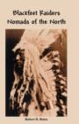 Image for The Blackfeet Raiders Nomads of the North